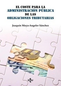 El coste para la Administración Pública de las obligaciones tributarias