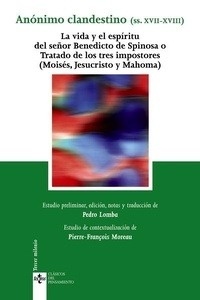 La vida y el espíritu del señor Benedicto de Spinosa o Tratado de los tres impostores