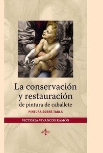 La conservación y restauración de pintura de caballete