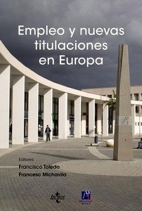Empleo y nuevas titulaciones en Europa