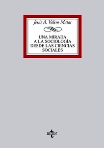 Una mirada a la sociología desde las Ciencias Sociales