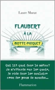 Flaubert à la Motte-Picquet