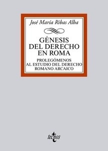 Génesis del Derecho en Roma
