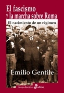 El fascismo y la marcha sobre Roma