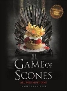 Game of Scones: All Men Must Dine