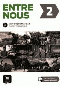 Entre nous 2 - Guide pédagogique (papier)