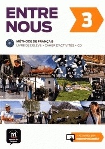 Entre nous 3 - Livre de l'élève + Cahier d'activités + CD audio