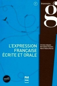 L'expression française écrite et orale B2-C1 - Livre de l'élève
