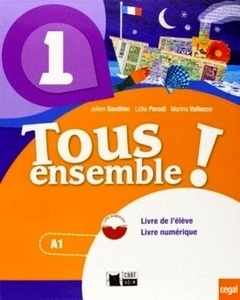 Tous Ensemble 1 Livre De L'eleve + Dvd-rom