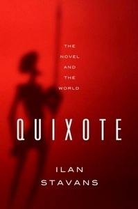 Quixote, The Novel and the World