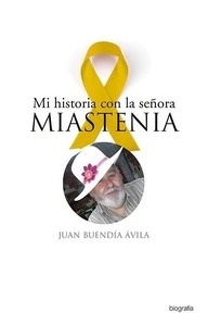 Mi historia con la señora Miastenia