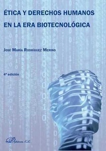 Ética y derechos humanos en la era biotecnológica