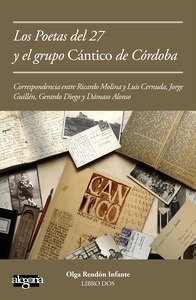 Los Poetas del 27 al grupo Cántico de Córdoba