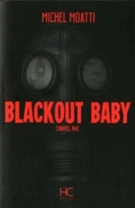 Blackout baby: Londres, 1942