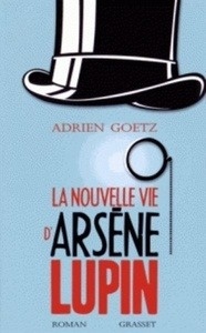 La nouvelle vie d'Arsène Lupin