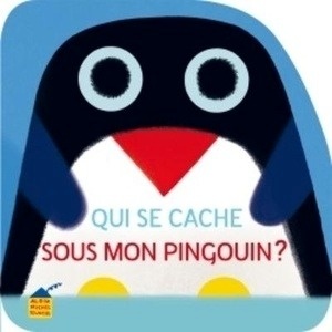 Qui se cache sous mon pingouin?