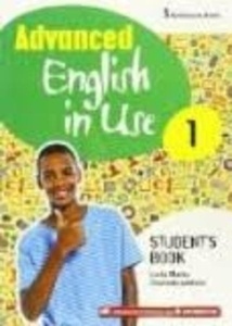 Advanced English In Use ESO 1 Student's Book