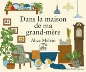 Dans la maison de ma grand-mère