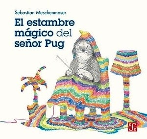 El estómago mágico del señor Pug