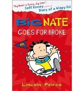 Big Nate 4 Goes for Broke