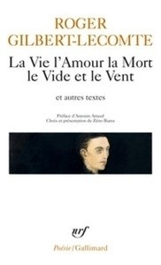 La Vie l Amour la Mort le Vide et le Vent et autres textes