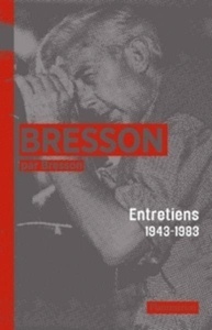 Bresson par Bresson