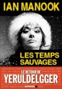 Les temps sauvages