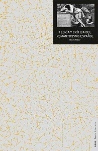 Teoría y crítica del Romanticismo español