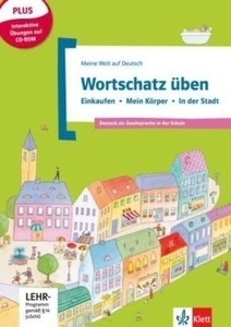 Wortschatz üben: Einkaufen - Mein Körper - In der Stadt, con CD-ROM