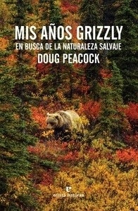 Mis años grizzly