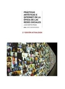 Prácticas artísticas e internet en la época de redes sociales