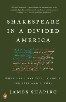 Shakespeare in a Divided America