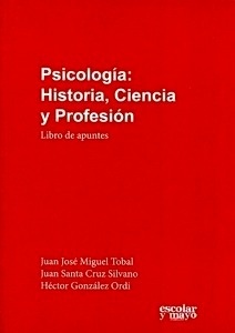 Psicología: Historia, ciencia y profesión