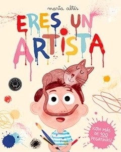 Eres un artista
