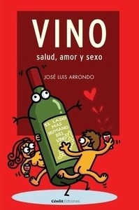 Vino, salud, amor y sexo
