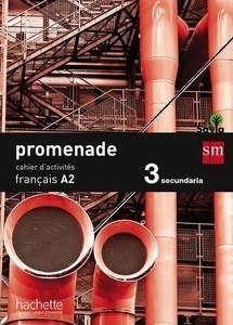 Promenade 3 Cahier de français. 3 ESO. Exercices