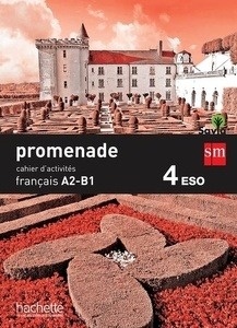 Promenade 4 Cahier de français. 4 ESO. Cahier