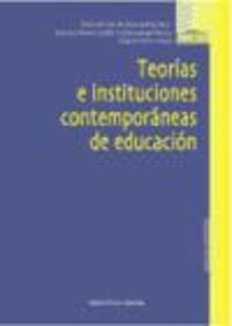 Teorías e instituciones contemporáneas de educación