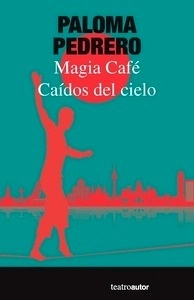 Caídos del cielo / Magia Café