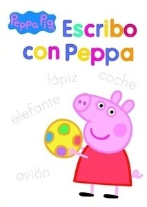 Peppa Pig. Escribo con Peppa
