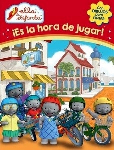 Ella la elefanta. ¡Es hora de jugar!