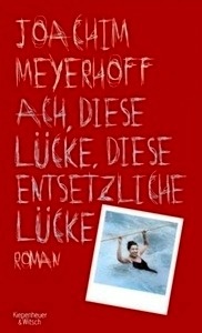 Ach, diese Lücke, diese entsetzliche Lücke