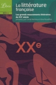 La Littérature Française - Le XXè siècle