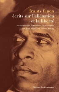 Ecrits sur l'aliénation et la liberté