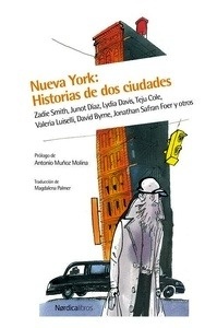 Nueva York: Historias de dos ciudades