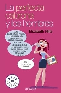 La Perfecta Cabrona y los hombres