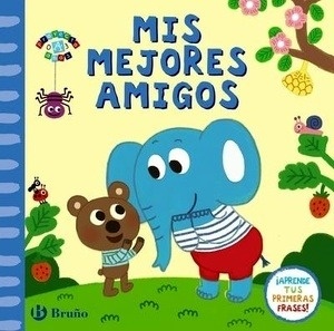 Mis mejores amigos. ¡Aprende tus primeras frases!