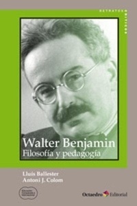 Walter Benjamin. Filosofía y pedagogía
