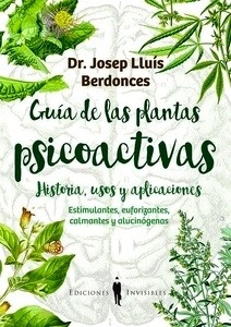 Guía de las plantas psicoactivas