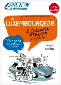 Le Luxembourgeois à grande vitesse (livre + CD)